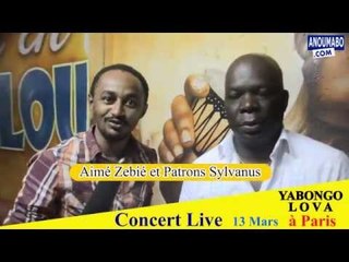 Le Spot de Aimé Zébié et Patrons Sylvanus pour le concert Live de Yabongo Lova à Paris