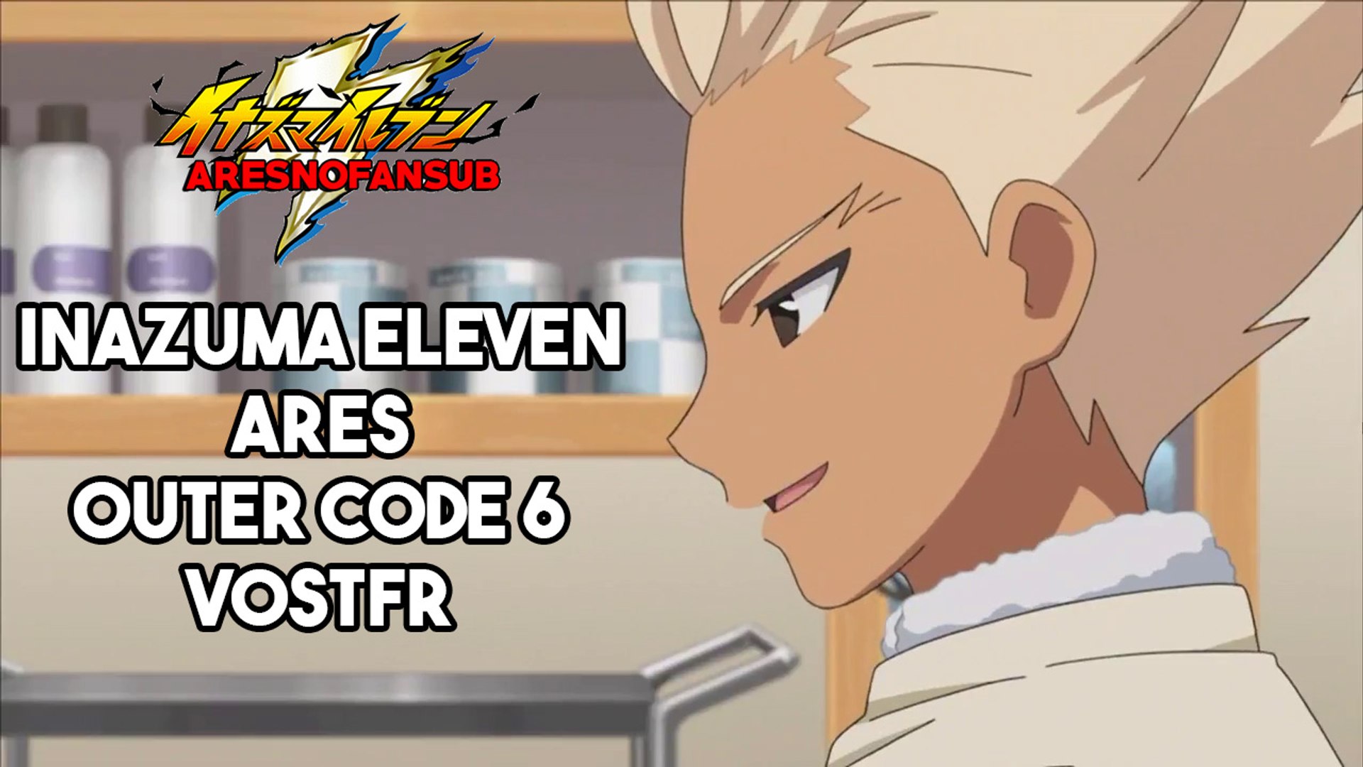 Inazuma Eleven Outer Code 06 VOSTFR - Vidéo Dailymotion