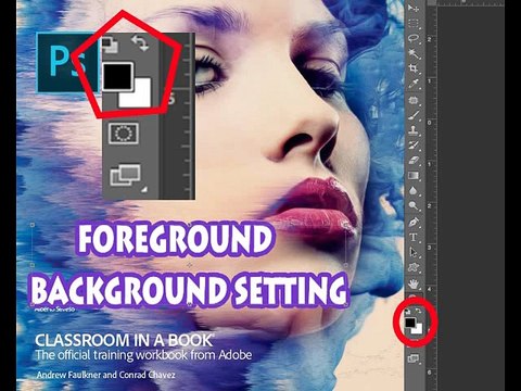 How to use Foreground and Background Tool in Photoshop | Learn Adobe Photoshop Beginners Part 21