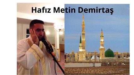 Hafiz Metin Demirtas - Yanik Medine ezani. Medine makami ezan. Aglatan ezan Medine ezani. Azan Madinah mp3. Mescidi Nebevi ezani.  Bu ezani dinlemeden gecmeyin...mutlaka izleyin. Bu ezani dinlerken tüyleriniz diken diken olacak. Azan Madinah Munawwarah.