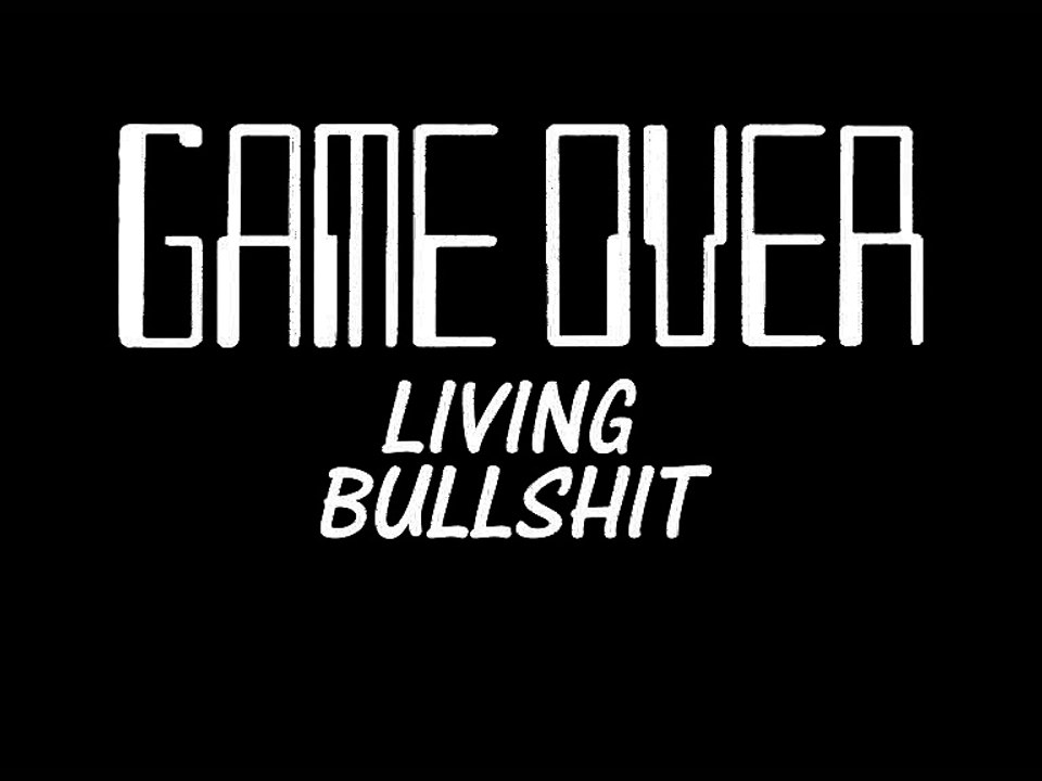 GAME OVER - Living Bullshit (1989)