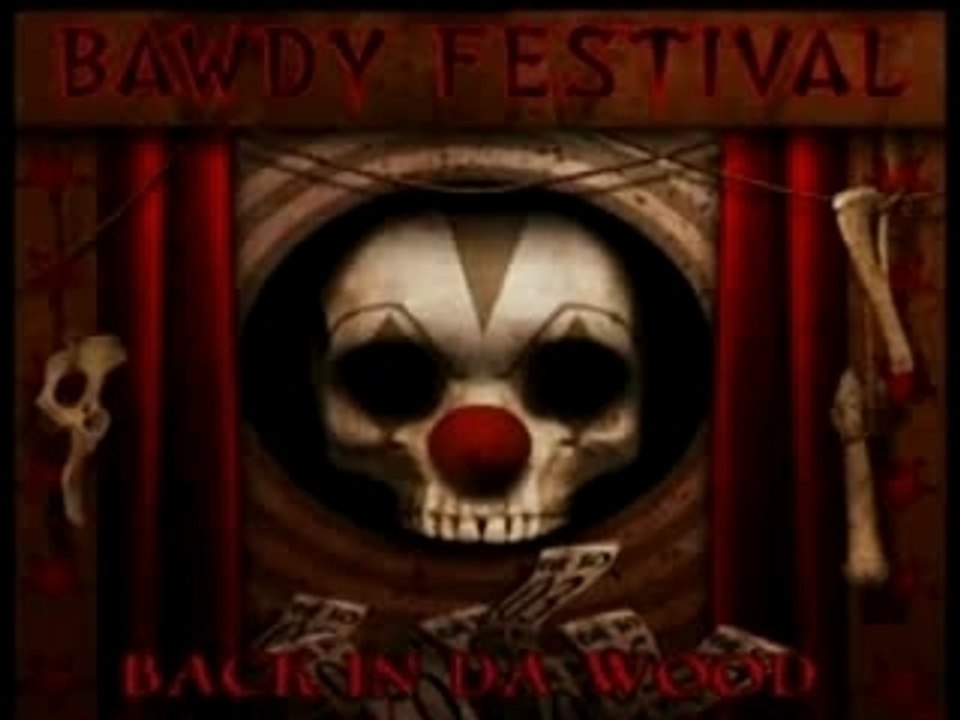 Bawdy festival back in da wood