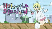 Nichijou Helvetica Standard Part 1 (HD)