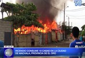 Incendio consume 10 casas en la ciudad de Machala, provincia de El Oro