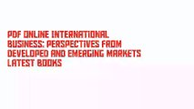PDF Online International Business: Perspectives from developed and emerging markets Latest Books