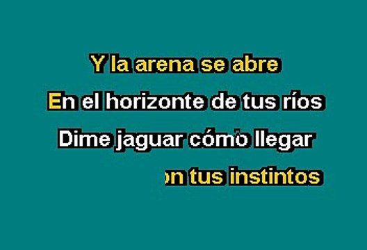 Dime Jaguar - Jaguares (Karaoke)