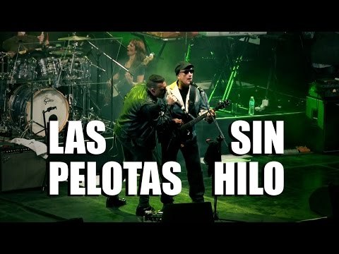 Las Pelotas - Sin hilo (video oficial) [HD]