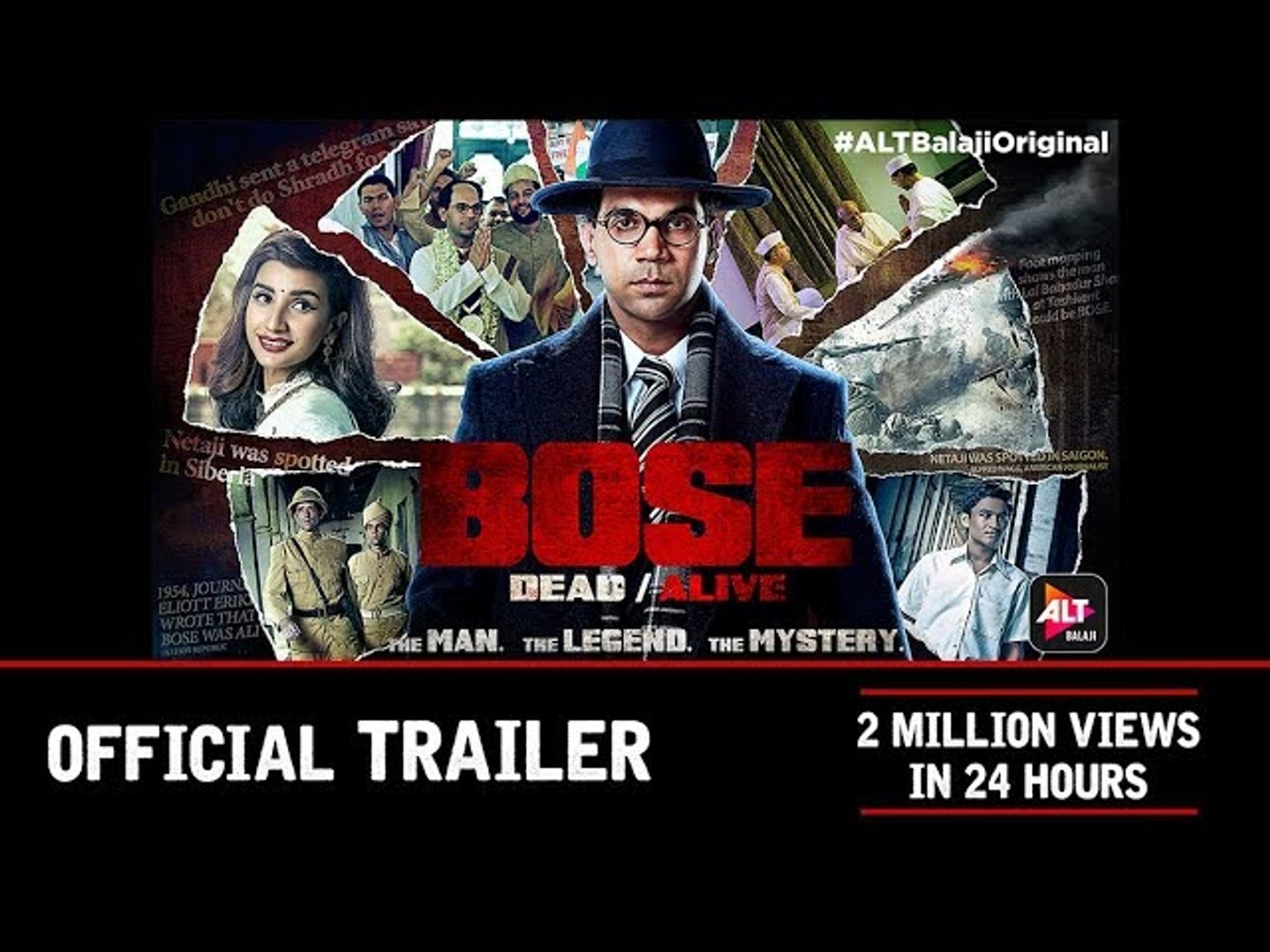 BOSE DEAD / ALIVE Full HD Official Trailer 2017 - Rajkummar Rao,  Patralekhaa Paul, Edward Sonnenblick - video Dailymotion