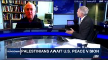 THE RUNDOWN | Palestinians await U.S. peace vision | Monday, August 21st 2017