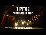 Los Tipitos - Gritando en la radio (video oficial, 4K)