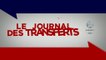 Foot - Transferts : Le journal des transferts (21/08)
