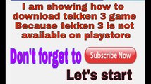 Androide descargar fácil para para Camino Tekken 3