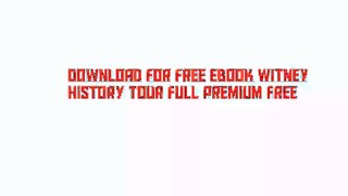 Download For Free Ebook Witney History Tour Full Premium Free