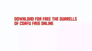 Download For Free The Durrells of Corfu Free Online
