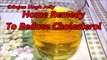 Home Remedy To Reduce Cholesterol - Lower Cholesterol Naturally