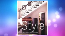 Download PDF Kelly Hoppen Style: The Golden Rules of Design FREE