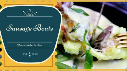 How to Make The Best Sausages Boats