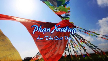 [Vietsub + Kara] Phạn Xướng - Âm Tần Quái Vật - Đạo Mộ Bút Ký - Bình Tà