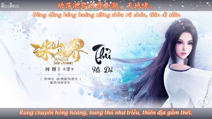 [Vietsub + Kara] Thủ - Hà Đồ - OST Tru Tiên Thế Giới