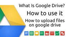 How To Use Google Drive Full Tutorials - Google Drive tutorial for 2017