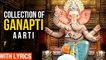 Ganapti Aarti Sangrah With Lyrics | Collection Of Aartis In Marathi | Devotional Marathi Song 2017