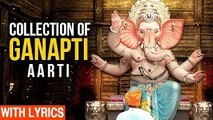 Ganapti Aarti Sangrah With Lyrics | Collection Of Aartis In Marathi | Devotional Marathi Song 2017