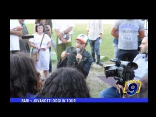 Bari | Jovanotti oggi in tour