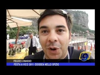 Festa a Vico 2011 | Odissea nello sfizio