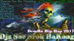 Hip Hop Remix 2017 | Djz SAE REMIX DamBo