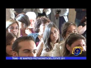 Trani | Re Manfredi protagonista dell'estate 2011