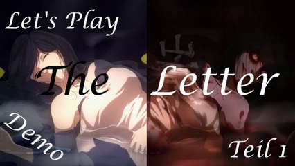 Let’s Play „The Letter“ (Demo), Teil 1: Makler leben gefährlich