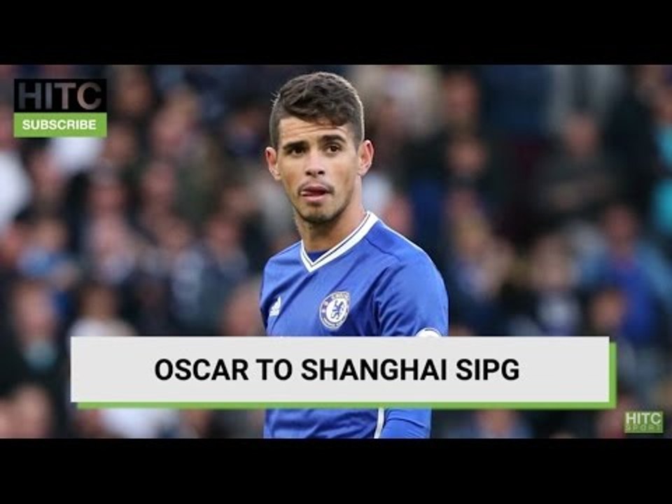 Oscar Leaves Chelsea For China: Daily Transfer Rumour Round-up