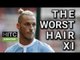 The Bad Hairstyle XI: The Worst Hairdos From The Premier League And Championship