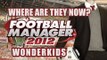 Football Manager 2012 Wonderkids - Where Are They Now?