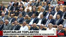 Erdoğan muhtarlar toplantısında Kılıçdaroğlu’nu eleştirdi