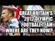 Great Britain's 2012 Olympic Football Team: Where Are They Now?