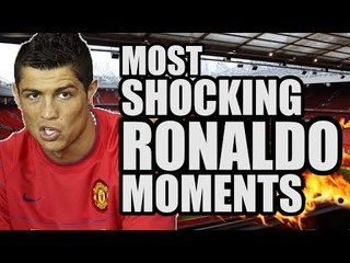 Cristiano Ronaldo's Most Shocking Moments