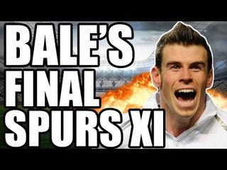 Gareth Bale's Final Spurs XI