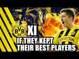 Dortmund XI If They Had Kept Their Best Players