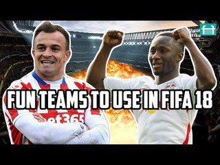 5 Fun Teams You Should Use In FIFA 18
