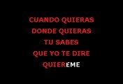 Dyango - Cuando Quieras Donde Quieras (Karaoke)