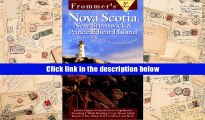 [Download]  Frommer s Nova Scotia, New Brunswick   Prince Edward Island: with Newfoundland