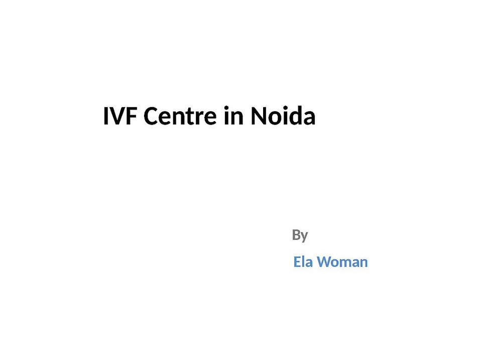 IVF Centre in noida