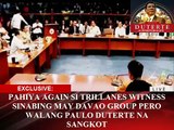 PAHIYA AGAIN SI TRILLANES WITNESS SINABING MAY DAVAO GROUP PERO WALANG PAULO DUTERTE NA SANGKOT