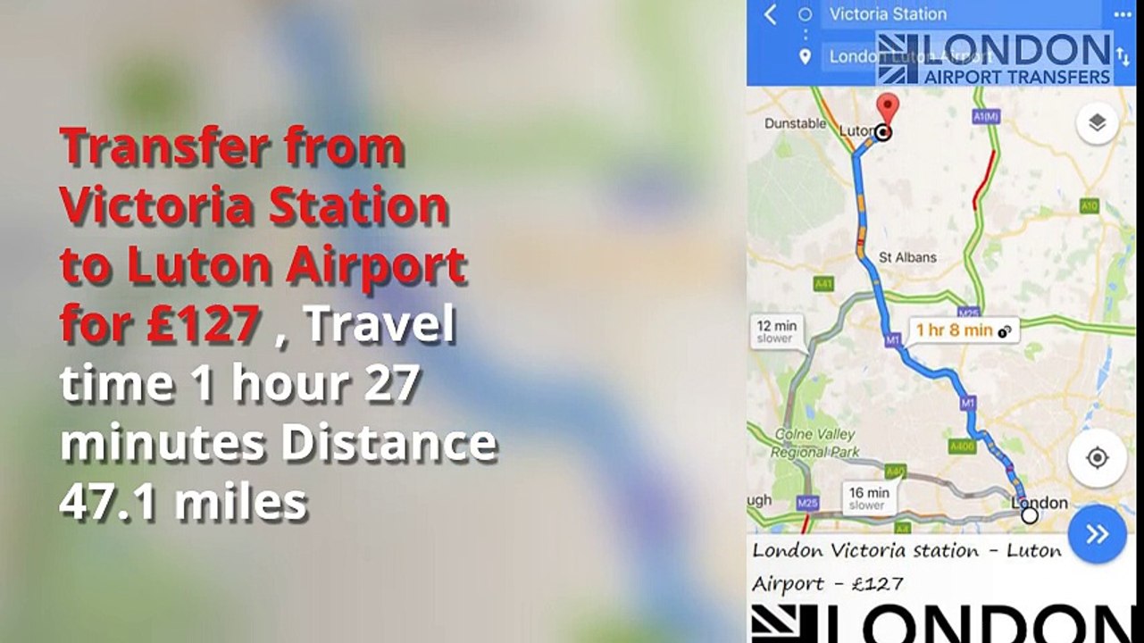 From London Victoria Station to London Luton Airport with London Airport Transfers