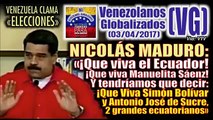 Maduro: “¡Que VIVA el Ecuador. VIVA Simón Bolívar y Antonio José de Sucre, 2 grandes ecuat