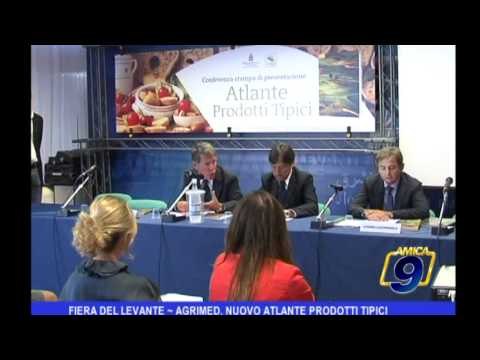 Fiera del Levante | Agrimed, nuovo atlante prodotti tipici