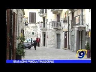 ISTAT | Addio famiglia tradizionale