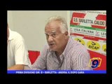 Prima Divisione Gir. B   Barletta  Andria  Il dopo gara