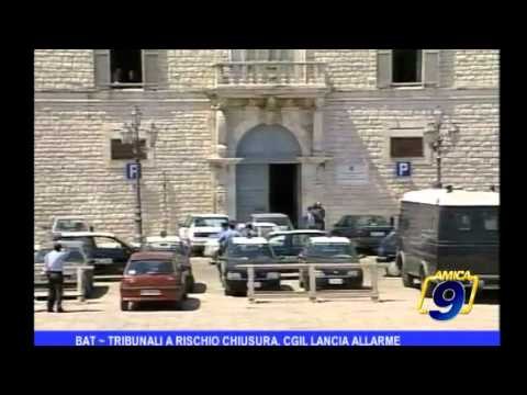 BAT | Tribunali a rischio chiusura, CGIL lancia allarme